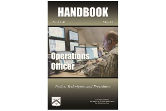 The Center for Army Lessons Learned publishes Operations Officer ...