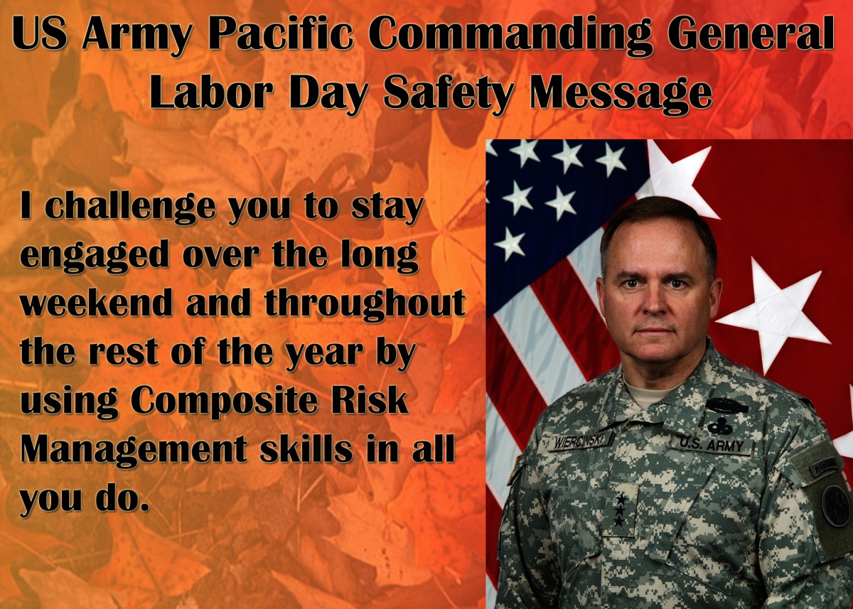 Labor Day Safety Message Article The United States Army
