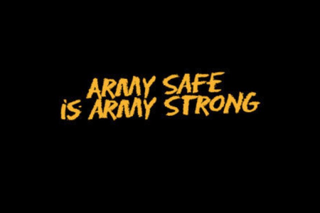 Army Safe is Army Strong