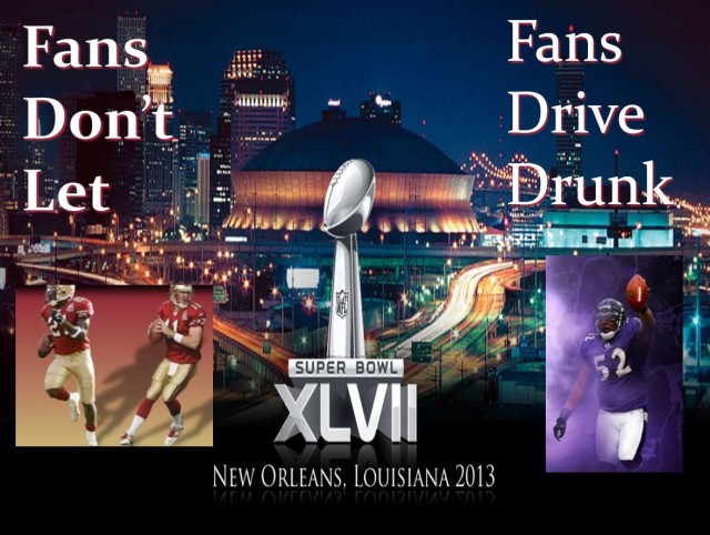 Fans Don't Let Fans Drive Drunk
