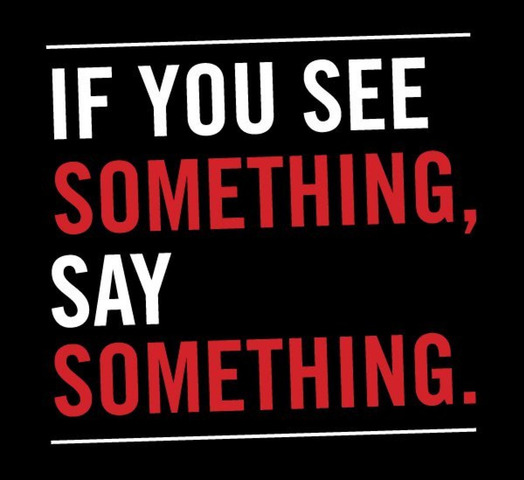 See Something Say Something Encouraged Article The United States Army