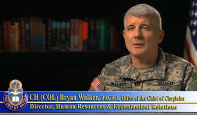 Chaplain (Col.) Bryan Walker, Personnel Director, Office of the Chief of Chaplains