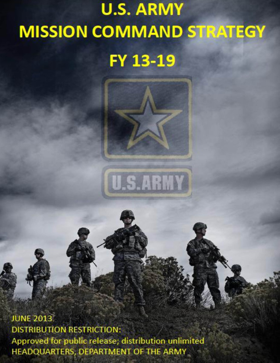 U S Army Mission Command Strategy Article The United States Army