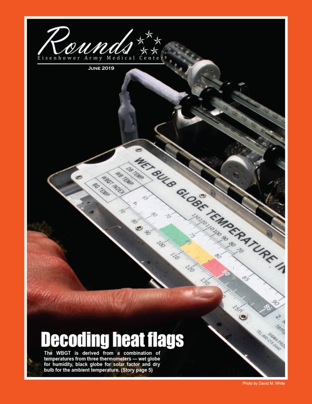 Eisenhower Army Medical Center's Rounds magazine - June 2019