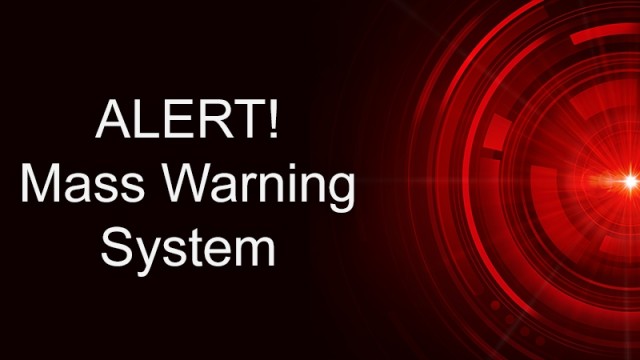 Alert! Mass Warning System Launched