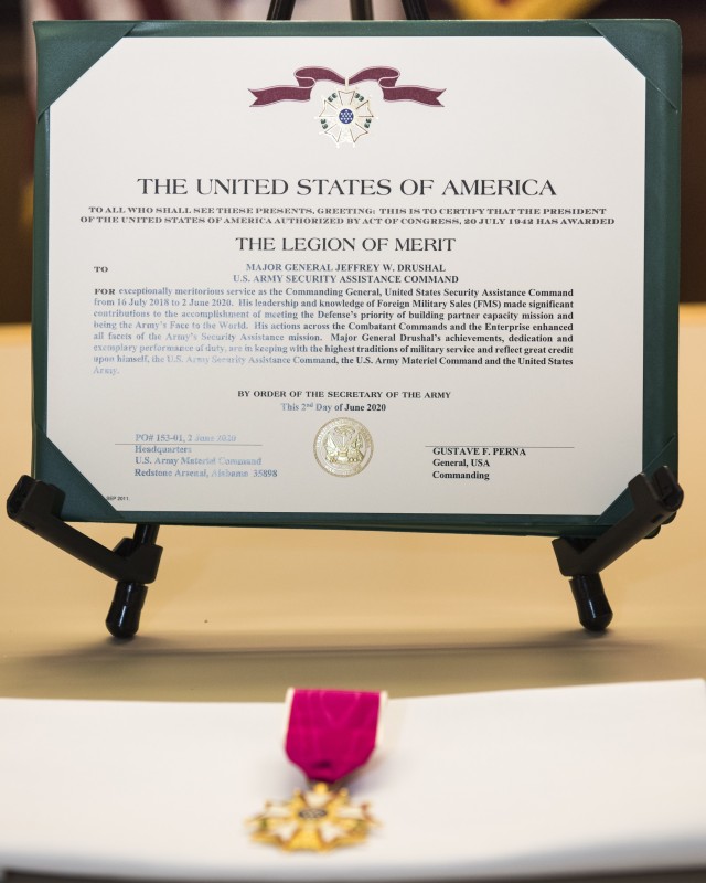 The Legion of Merit award given to Maj. Gen. Jeffrey Drushal, U.S. Army Security Assistance Command's commanding general, upon his relinquishment of command during an awards ceremony, 2 June 2020, at Redstone Arsenal, AL. Dr. Myra  Gray, USASAC's...