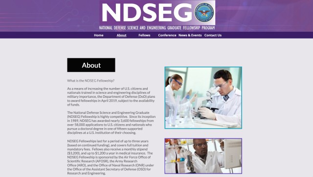 NDSEG Fellowships last for a period of up to three years (based on continued funding), and covers full tuition and mandatory fees. 