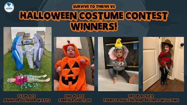 Survive to Thrive Halloween Costume Contest winners were announced during the community update Nov. 4. Contest participants posted a photo to the Family and Morale, Welfare and Recreation Facebook page, then votes were determined by how many likes...