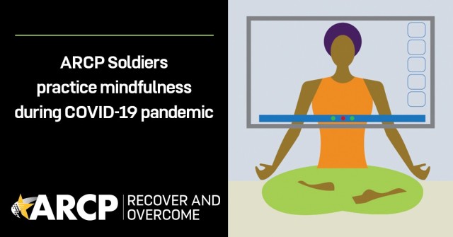 The Fort Belvoir and Schofield Barracks Soldier Recovery Units provide opportunities for Soldiers to learn about and practice mindfulness. (U.S. Army courtesy graphic)