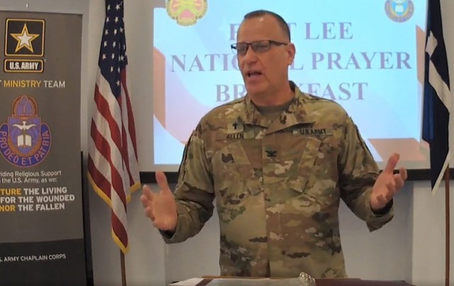 Chaplain (Col) Thomas E. Allen, senior command chaplain at Fort Lee, Va., speaks during the installation’s livestreamed National Prayer Breakfast observance Feb. 11. Emphasizing that he was speaking as a chaplain and minister, not as a...