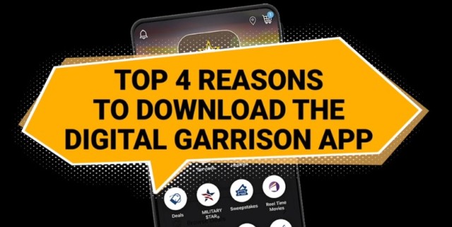 Top 4 reasons to download the Digital Garrison app on Fort Stewart-Hunter Army Airfield