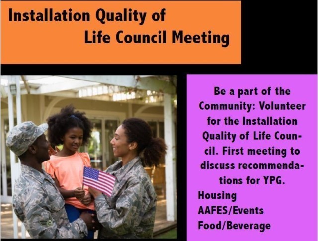 Yuma Proving Ground recently started the Quality of Life Council. The meetings are held the second Wednesday of each month at 5:30 P.M. inside the library at Palm Garden.