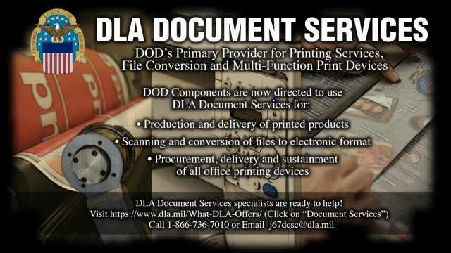 Defense Logistics Agency Document Services is now the Defense Department’s primary provider for printing services, file conversion and multi-function print devices.