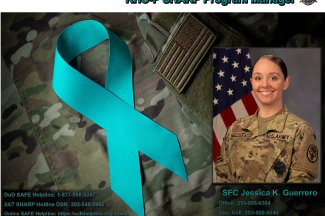 Sgt. 1st Class Jessica Guerrero, the Regional Health Command-Pacific Sexual Harassment/Assault Response and Prevention program manager, based at Joint Base Lewis-McChord, Wash. The Department of Defense maintains a 24/7 reporting hotline at 877-995-5247 for those needing assistance. 