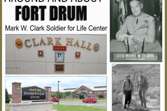 Around and About Fort Drum: Mark W. Clark Soldier for Life Center