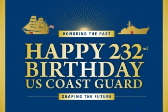 The Coast Guard celebrates its 232nd birthday!