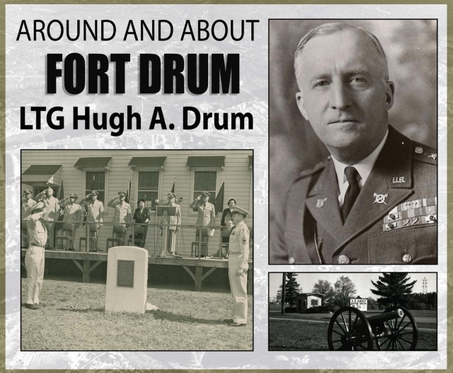 Around and About Fort Drum: Lt. Gen. Hugh A. Drum