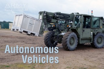 Autonomous Vehicles: New Technology Revolutionizes Army's Principles of Sustainment