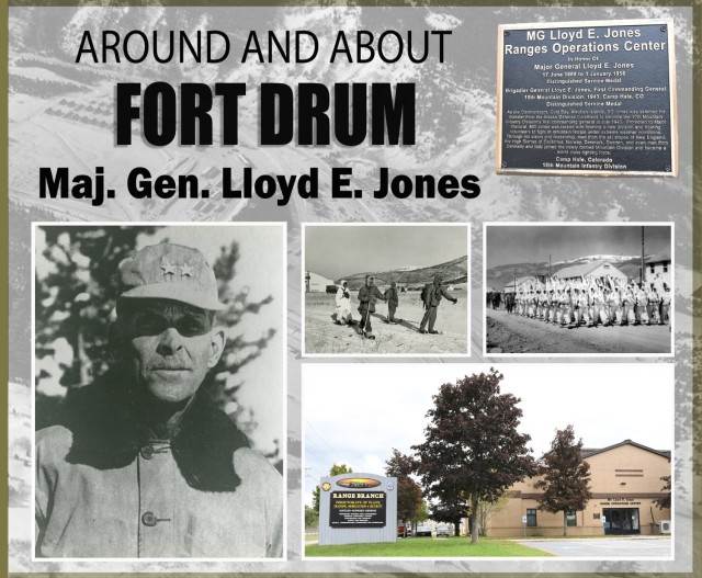 Around and About Fort Drum: Maj. Gen. Lloyd E. Jones