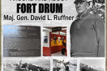 Around and About Fort Drum: Maj. Gen. David L. Ruffner