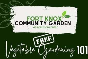 Free gardening class March 4 at Fort Knox Community Garden