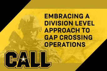 Embracing a Division Level Approach to Gap Crossing Operations