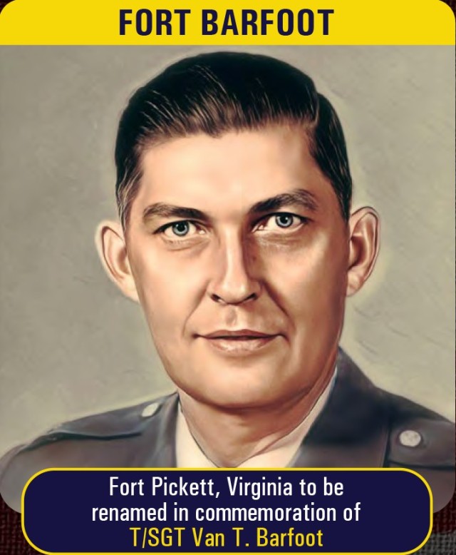 Fort Pickett, Virginia, is scheduled to officially redesignate the base’s name to Fort Barfoot March 24 in honor of Col. Van Thomas Barfoot, a World War II Medal of Honor recipient.
