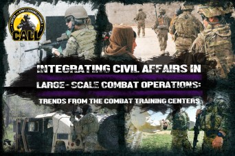 Integrating Civil Affairs in Large-Scale Combat Operations: Trends from the Combat Training Centers