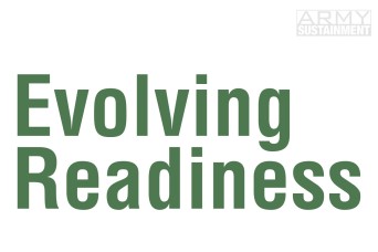 Evolving Readiness | Train to Support Future Sustainment
Operations