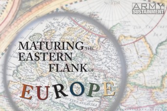 Maturing the Eastern Flank of Europe | Lessons Learned from a Deployed Divisional G-4