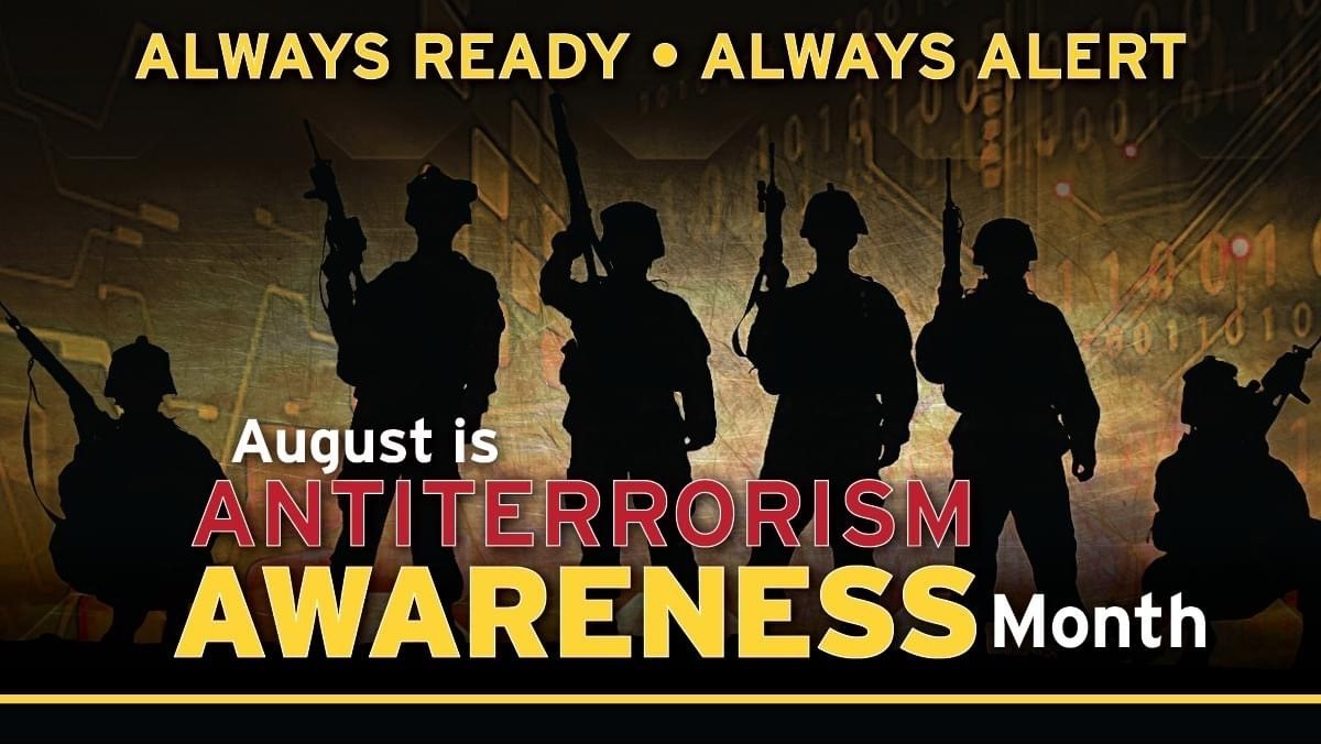 August Is Antiterrorism Month | Article | The United States Army