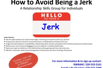 Don’t be a jerk! Relationship skills group open to Soldiers, civilians