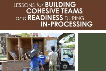 Lessons for Building Cohesive Teams and Readiness During In-Processing