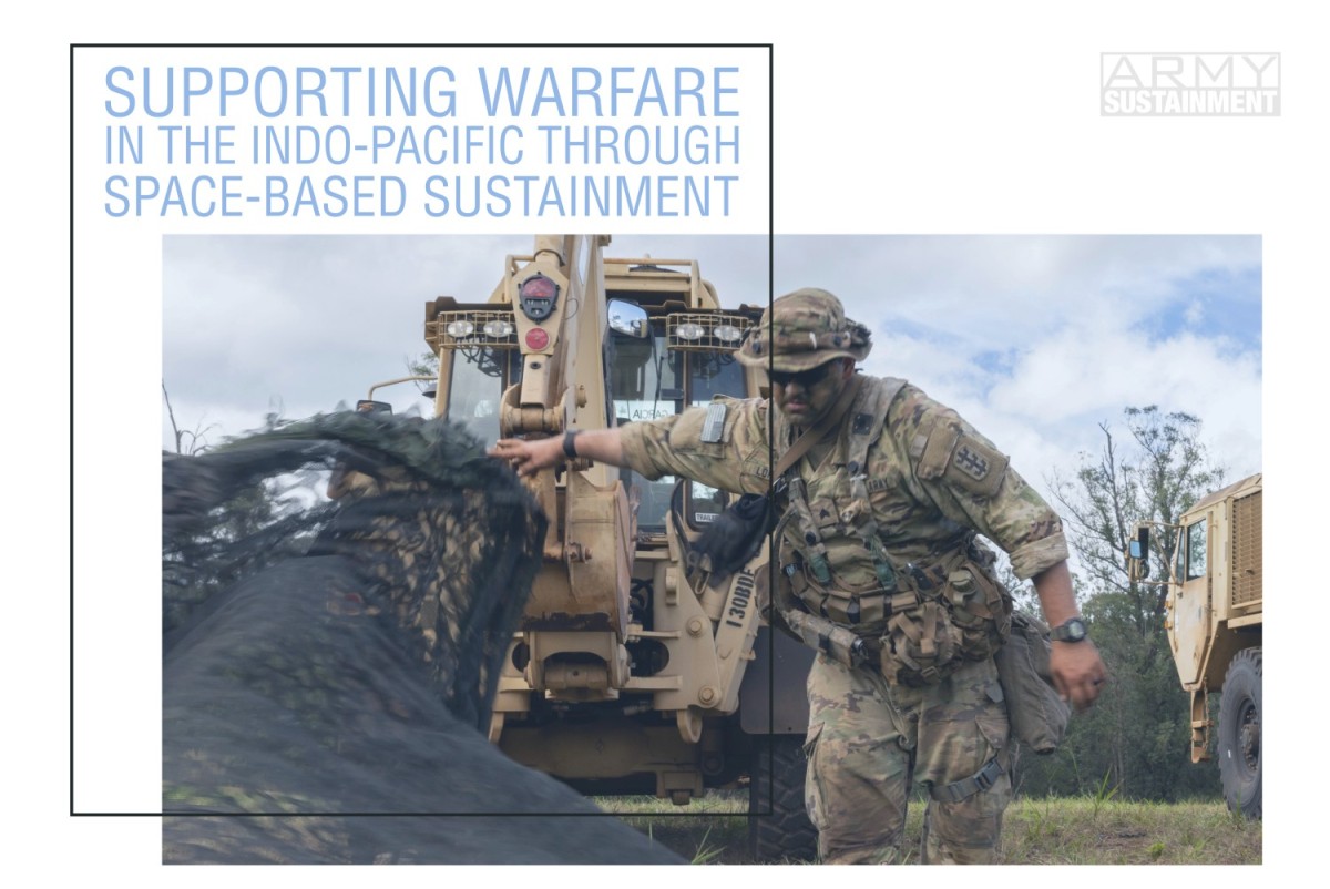 Supporting Warfare In The Indo-Pacific Through Space-Based Sustainment ...