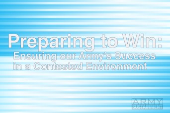 Preparing to Win: Ensuring Our Army’s Success in a Contested Environment 