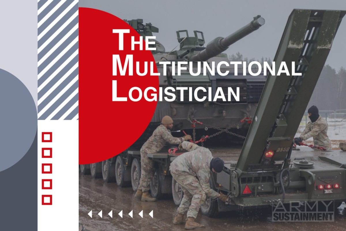 The Multifunctional Logistician | Article | The United States Army