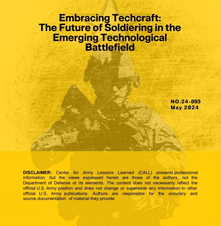 Embracing Techcraft The Future of Soldiering in the Emerging