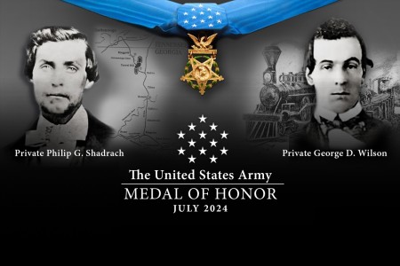 Medal Honor event banner. Headshot of Pvt. Shadrach over a map of the train line they used on the left with Private George D. Wilson to the right superimposed over a photograph of the General. At the top is the blue ribbon with...