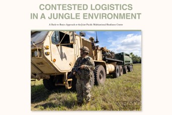 Contested Logistics in a Jungle Environment | A Back-to-Basics Approach at the JPMRC