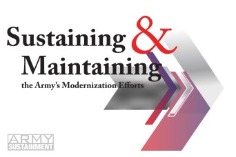 Sustaining and Maintaining the Army’s Modernization Efforts