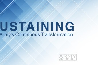 Sustaining the Army’s Continuous Transformation