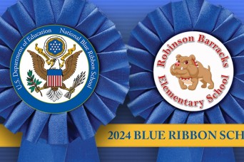 Robinson Barracks Elementary School Recognized as a 2024 National Blue Ribbon School