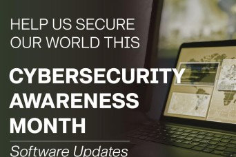 Stay secure, keep software updated — CECOM follows CISA’s recommendations for National Cybersecurity Awareness Month