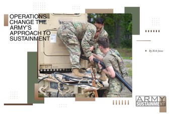 Operations Change the Army’s Approach to Sustainment