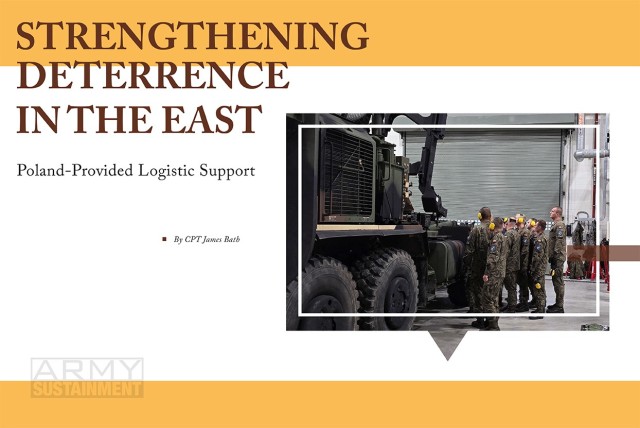 Poland-Provided Logistic Support personnel from the Polish military’s 33rd APS Battalion go through a training program that includes 8-12 weeks of classroom instruction followed by 16 weeks of supervised reinforcement training and up to a year...