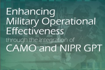 Enhancing Military Operational Effectiveness through the Integration of CAMO and NIPR GPT