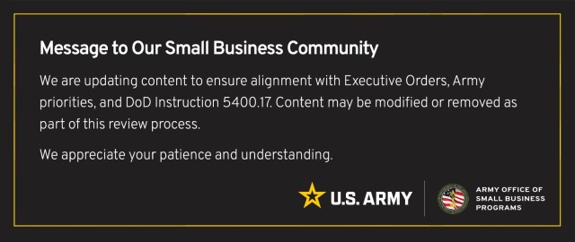 We are updating content to ensure alignment with Executive Orders, Army priorities, and DoD Instruction 5400.17. Content may be modified or removed as part of this review process.
