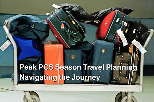 Peak PCS season travel planning: from flights to crossing international borders