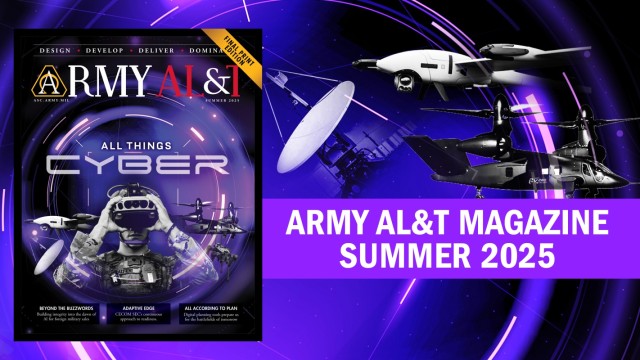 SUMMER 2025 ISSUE ARMY AL&T MAGAZINE