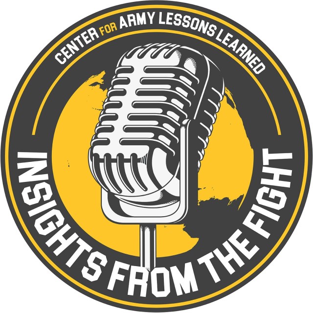 The Center for Army Lessons Learned Podcast dedicated to bringing you lessons learned from exercise, warfighters, and Army fielded forces.